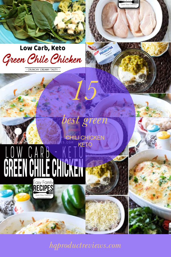 15 Best Green Chili Chicken Keto Best Product Reviews